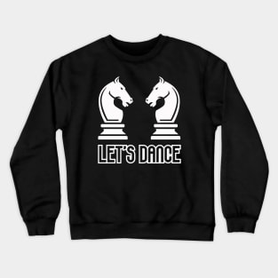 Let's Dance Crewneck Sweatshirt